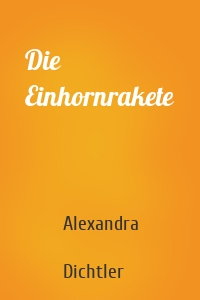 Die Einhornrakete