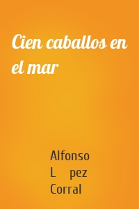 Cien caballos en el mar