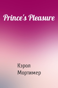 Prince's Pleasure