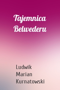 Tajemnica Belwederu