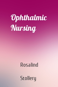 Ophthalmic Nursing