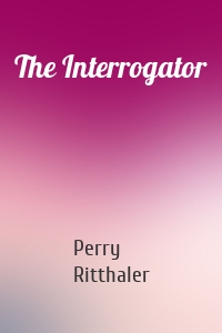 The Interrogator