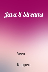 Java 8 Streams