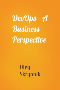 DevOps - A Business Perspective