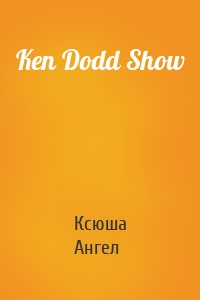 Ken Dodd Show