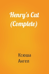 Henry's Cat (Complete)