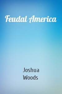 Feudal America