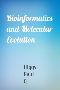 Bioinformatics and Molecular Evolution