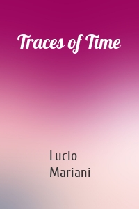 Traces of Time