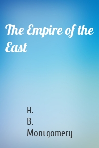 The Empire of the East