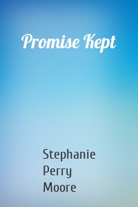 Promise Kept