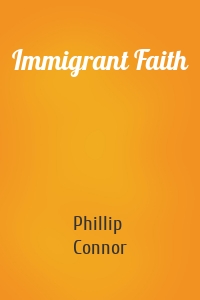 Immigrant Faith