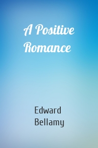 A Positive Romance