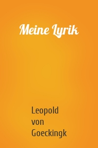 Meine Lyrik