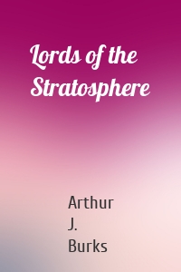 Lords of the Stratosphere