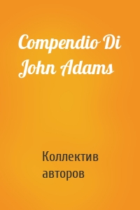 Compendio Di John Adams