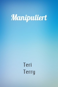 Manipuliert