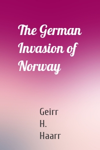 The German Invasion of Norway