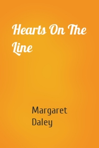 Hearts On The Line
