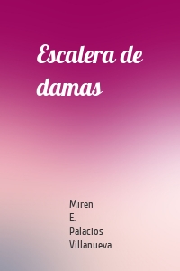 Escalera de damas