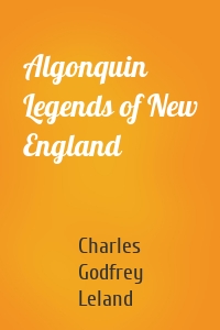 Algonquin Legends of New England