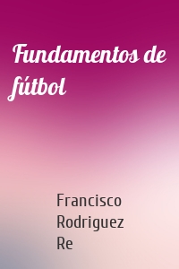 Fundamentos de fútbol