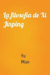 La filosofía de Xi Jinping