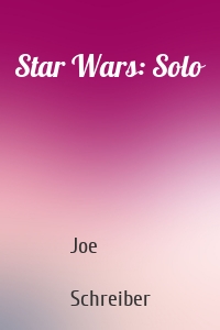 Star Wars: Solo