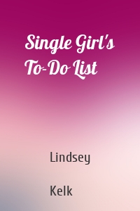 Single Girl's To-Do List
