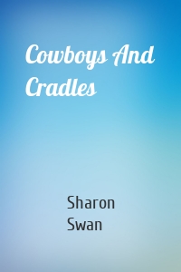 Cowboys And Cradles