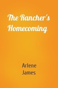 The Rancher's Homecoming