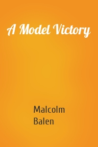 A Model Victory