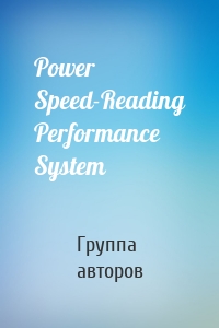 Power Speed-Reading Performance System