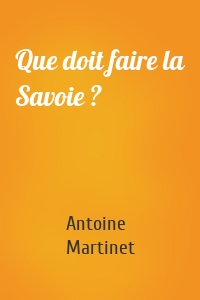 Que doit faire la Savoie ?