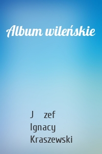 Album wileńskie