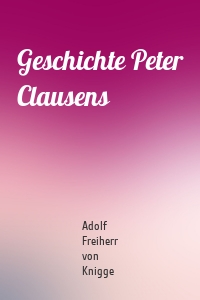 Geschichte Peter Clausens