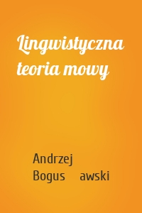 Lingwistyczna teoria mowy