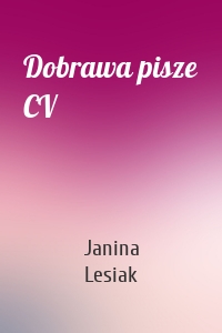 Dobrawa pisze CV