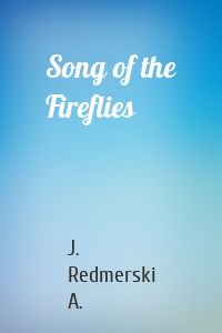 Song of the Fireflies