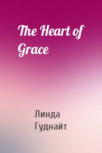 The Heart of Grace