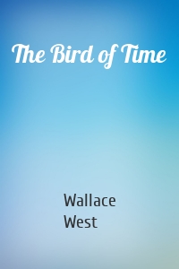 The Bird of Time