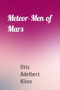 Meteor-Men of Mars