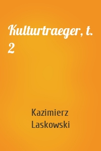 Kulturtraeger, t. 2