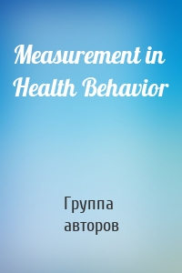 Measurement in Health Behavior