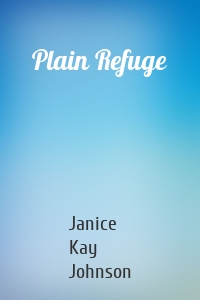 Plain Refuge