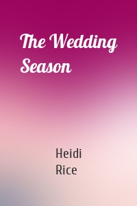 The Wedding Season