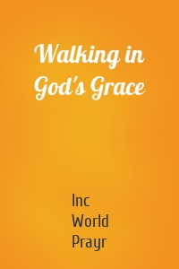 Walking in God's Grace