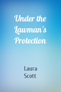 Under the Lawman's Protection