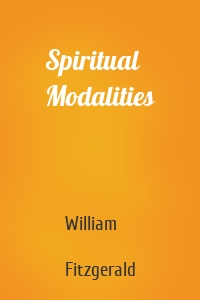 Spiritual Modalities