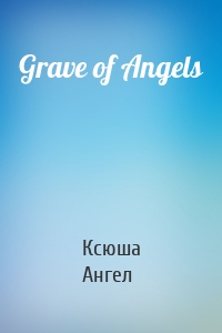 Grave of Angels